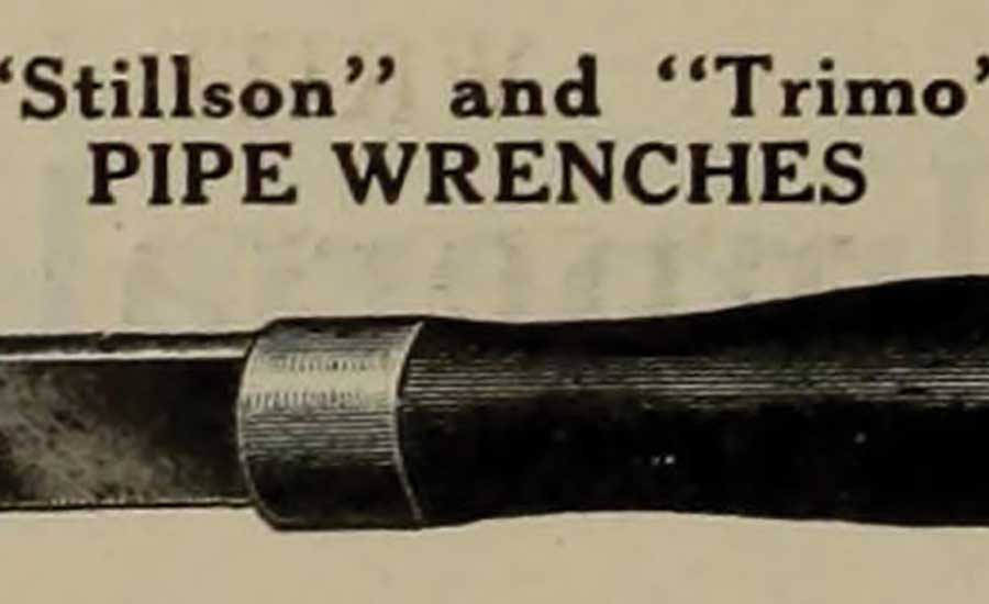A HANDY TOOL: This magazine advertisement showcased Stillson wrenches in the fall of 1912.