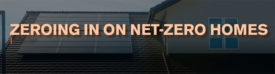 Infographic: Zeroing in on Net-Zero Homes