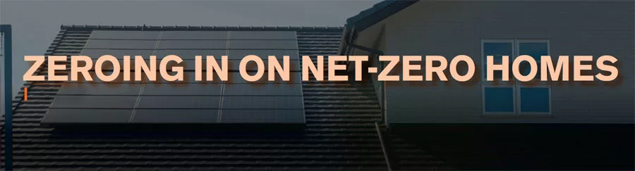 Infographic: Zeroing in on Net-Zero Homes