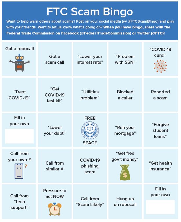 There are so many scams related to the COVID outbreak that the Federal Trade Commission created this bingo card to promote awareness.