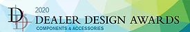 2020 Dealer Design Awards: Components and Accessories