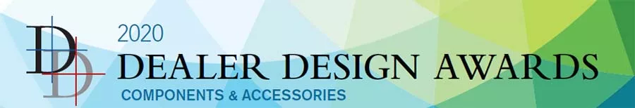 2020 Dealer Design Awards: Components and Accessories