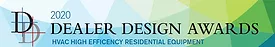 2020 Dealer Design Awards: HVAC High Efficiency Residential Equipment