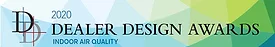 2020 Dealer Design Awards: Indoor Air Quality