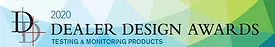 2020 Dealer Design Awards: Testing and Monitoring Tools.
