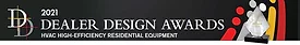 2021 Dealer Design Awards: HVAC High-Efficiency Residential Equipment.