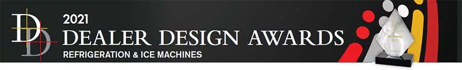2021 Dealer Design Awards: Refrigeration and Ice Machines.