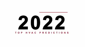 HVAC Predictions for 2022