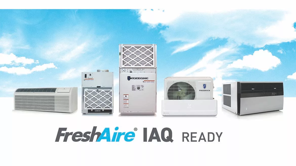 Friedrich’s Fresh Aire line of indoor air quality products.
