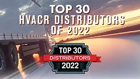 Top 30 HVACR Distributors of 2022.