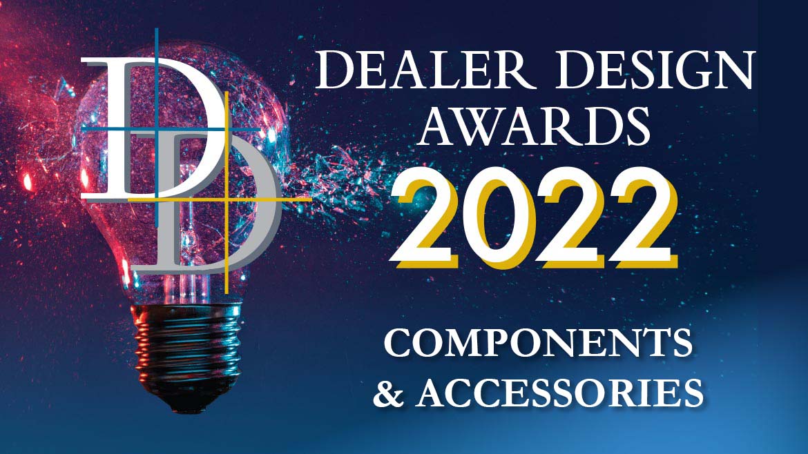 2022 Dealer Design Awards Components and Accessories