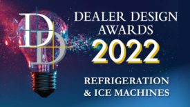 2022 Dealer Design Awards - Refrigeration and Ice Machines