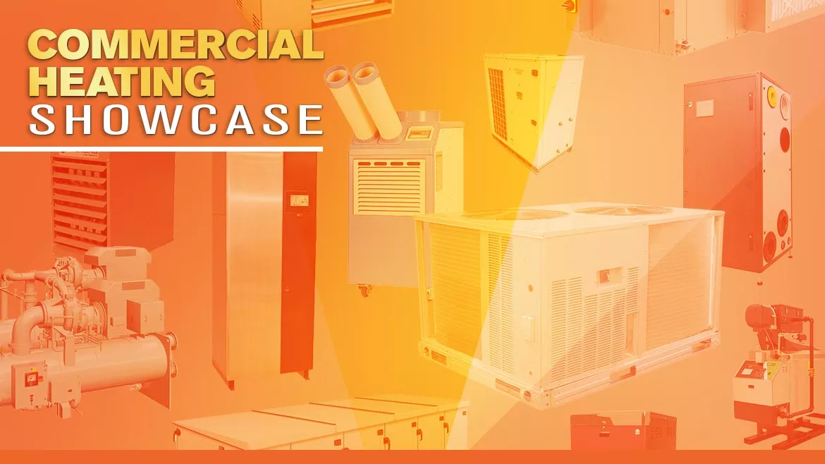 Commercial Heating Showcase.