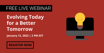 Evolving Today for a Better Tomorrow - Free Neighborly Webinar - January 12, 2023 - 2:00 PM EST
