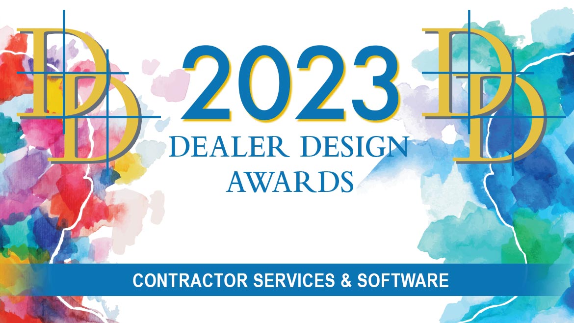 2023 Dealer Design Awards - Contractor Services and Software