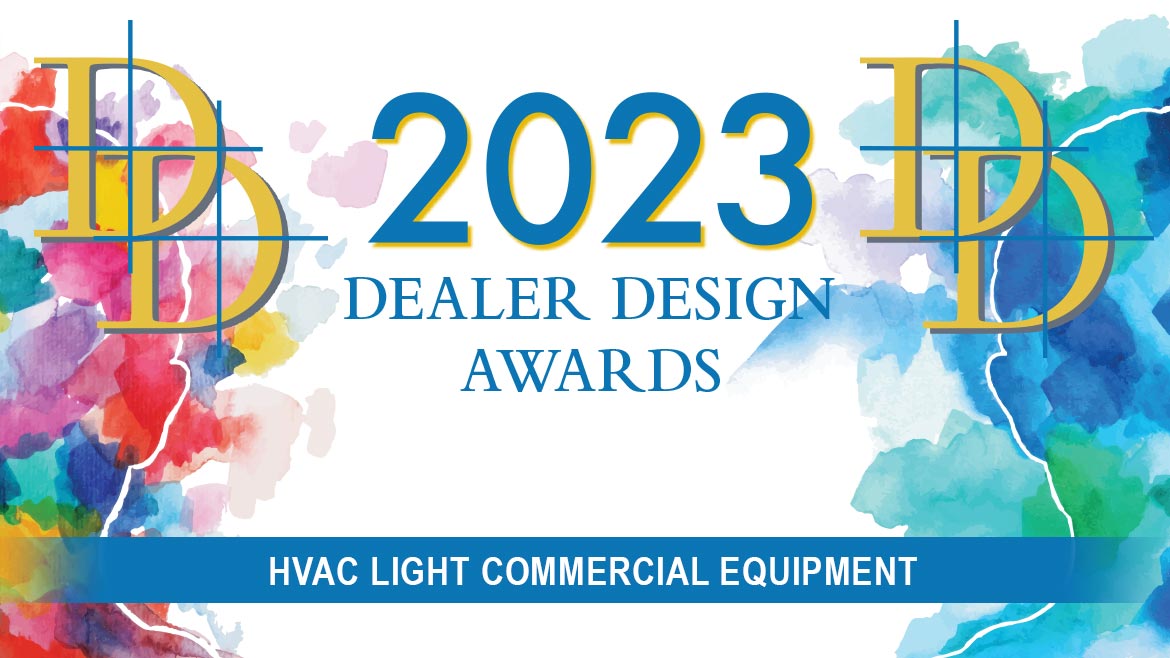 2023 Dealer Design Awards - HVAC Light Commercial Equipment