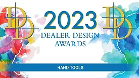 2023 Dealer Design Awards - Hand Tools