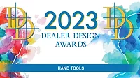 2023 Dealer Design Awards - Hand Tools 2023 Dealer Design Awards - Hand Tools
