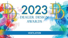 2023 Dealer Design Awards - Ventilation