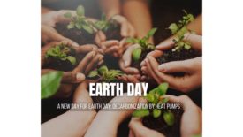 Earth Day - Decarbonization by Heat Pumps