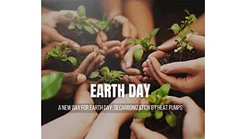Earth Day - Decarbonization by Heat Pumps