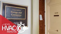 U.S. House of Representatives Push Back on Further Regulation Attempts: An HVAC Minute Video Update - April 23, 2024