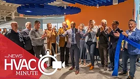 Nexstar Network Hosts Grand Opening of New Headquarters: An HVAC Minute Video Update - May 7, 2024
