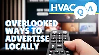 HVAC Q&A Episode 4: Overlooked Ways to Advertise Locally HVAC Q&A Episode 4: Overlooked Ways to Advertise Locally