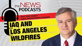 IAQ and Los Angeles Wildfires Podcast