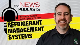 The NEWSMakers Podcast Refrigerant Management Systems