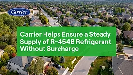 Carrier Helps Ensure a Steady Supply of R-454B Refrigerant Without Surcharge.png