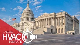 House Passes Bill to Eliminate HVAC Efficiency Incentives: An HVAC Minute Video Update - June 3, 2025