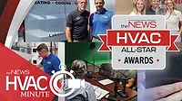 The HVAC All-Star Awards Video Recap: An HVAC Minute Video Update - August 13, 2025 The HVAC All-Star Awards Video Recap: An HVAC Minute Video Update - August 13, 2025