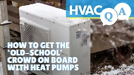 HVAC Q&A Episode 19: Getting On Board the Heat Pump Train