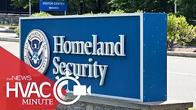 From HVAC Contractor to Senator to Secretary of Homeland Security: An HVAC Minute Video Update - March 17, 2026