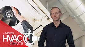 What an HVACR Contractor Wants, What a Contractor Needs (From Distributors): An HVAC Minute Video Update - March 23, 2026