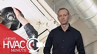 What an HVACR Contractor Wants, What a Contractor Needs (From Distributors): An HVAC Minute Video Update - March 23, 2026