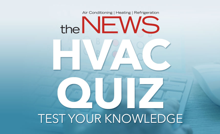 The NEWS HVAC Quiz