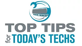 Top Tips for Today's Techs