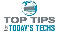 Top Tips for Today's Techs