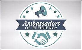 Ambassadors of Efficiency